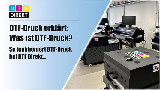 DTF-Druck erklärt – Hochwertige Transfers von DTF Direkt